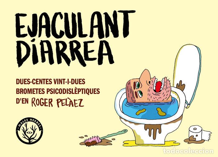 books: EJACULANT DIARREA - PEL&middot;EZ, ROGER