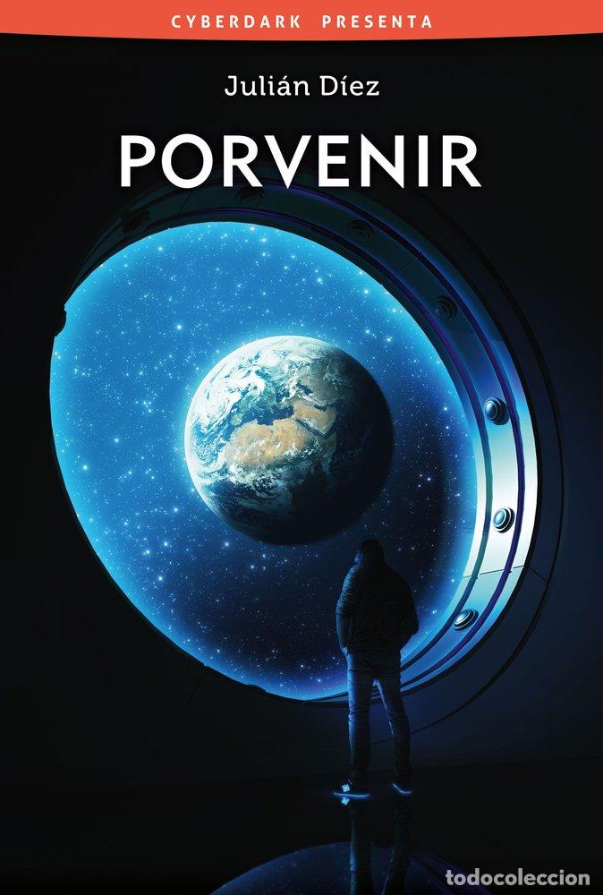Libri: PORVENIR - DIEZ, JULIAN