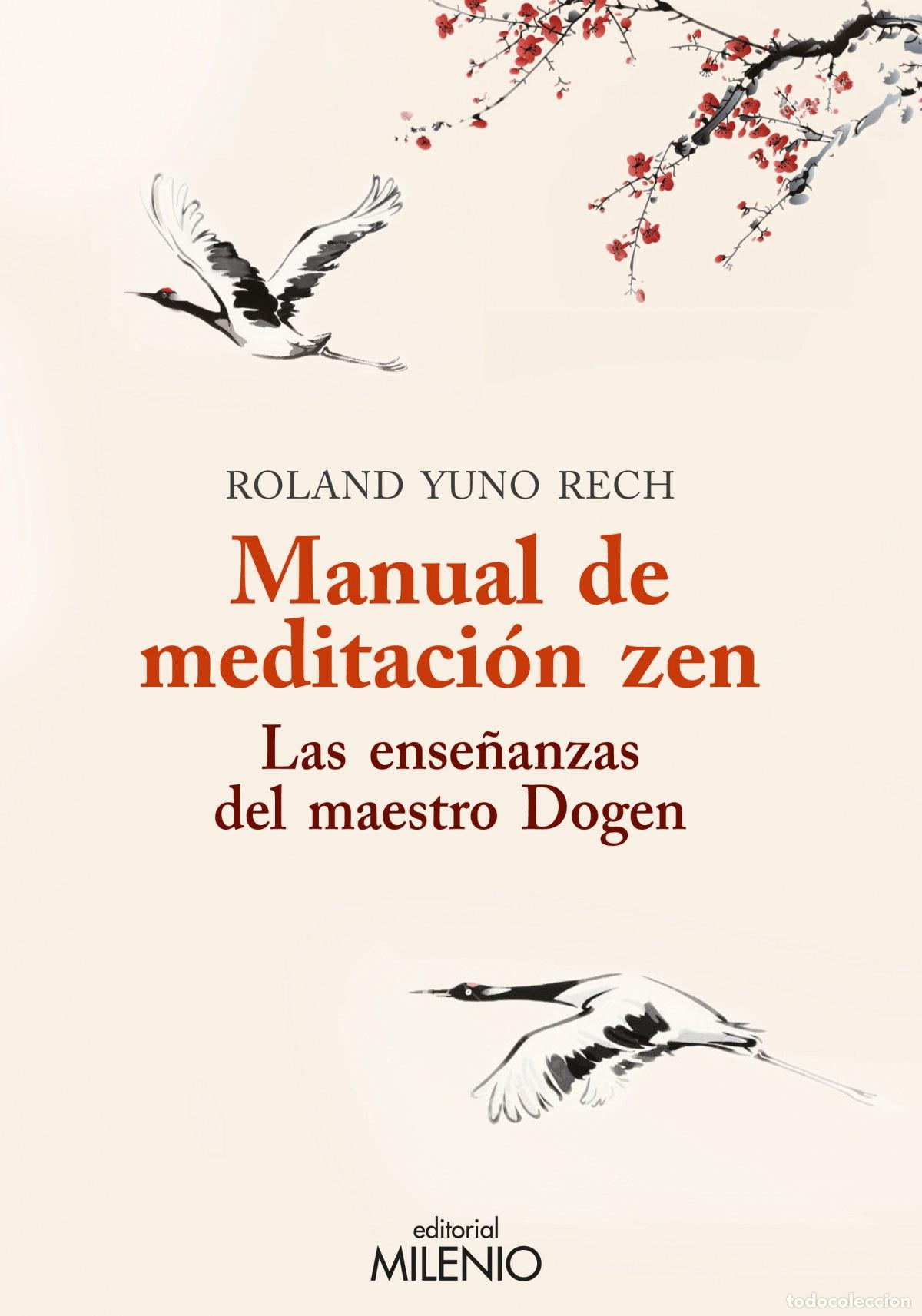 Libri: MANUAL DE MEDITACI&Oacute;N ZEN - Yuno Rech, Roland