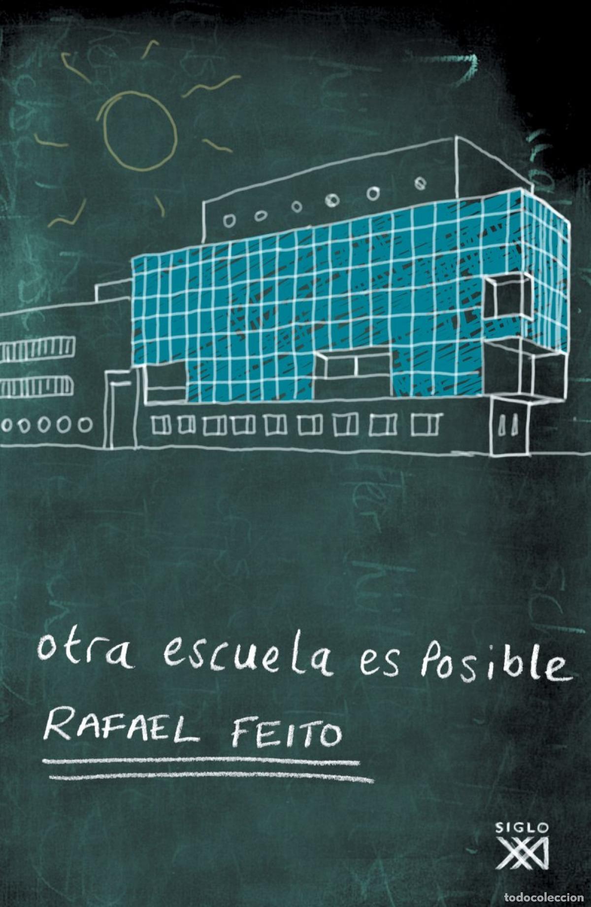 Libri: OTRA ESCUELA ES POSIBLE - FEITO R