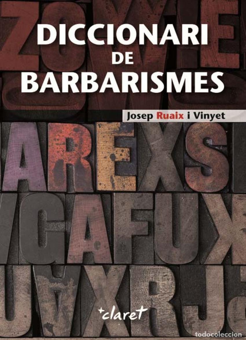 books: DICCIONARI DE BARBARISMES - Ruaix Vinyet, Josep