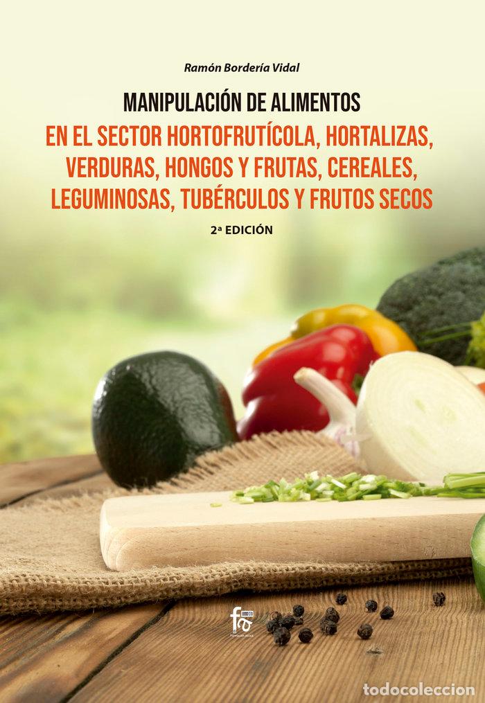 books: MANIPULACION DE ALIMENTOS EN EL SECTOR HORTOFRUTICOLA,LA - BORDERIA VIDAL, RAMON