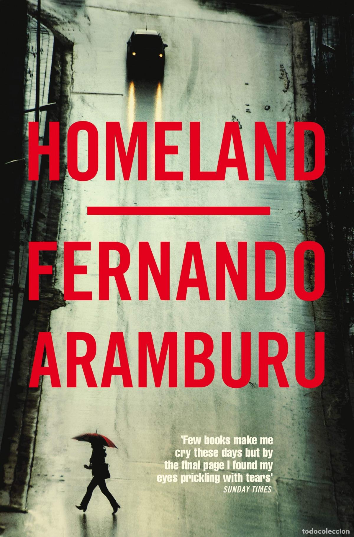 Libros: HOMELAND - Aramburu, Fernando