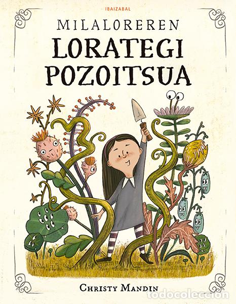 B&uuml;cher: MILALOREREN LORATEGI POZOITSUA - Mandin, Christy