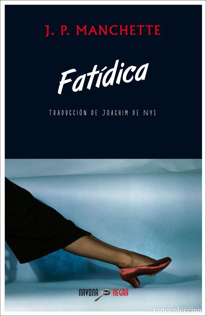Livres: FATIDICA - MANCHETTE, J P
