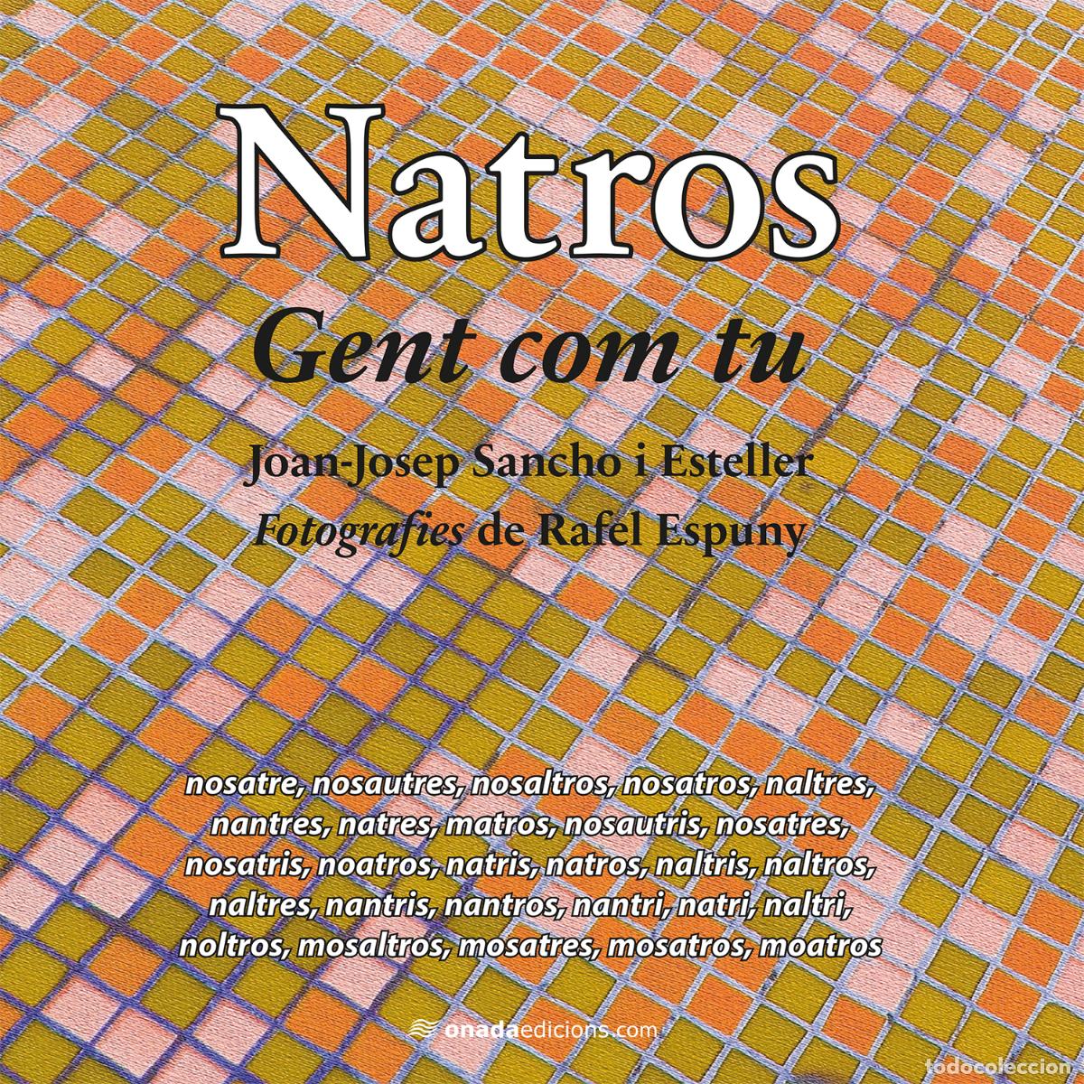 Livres: NATROS. GENT COM TU - Sancho Esteller, Joan Josep