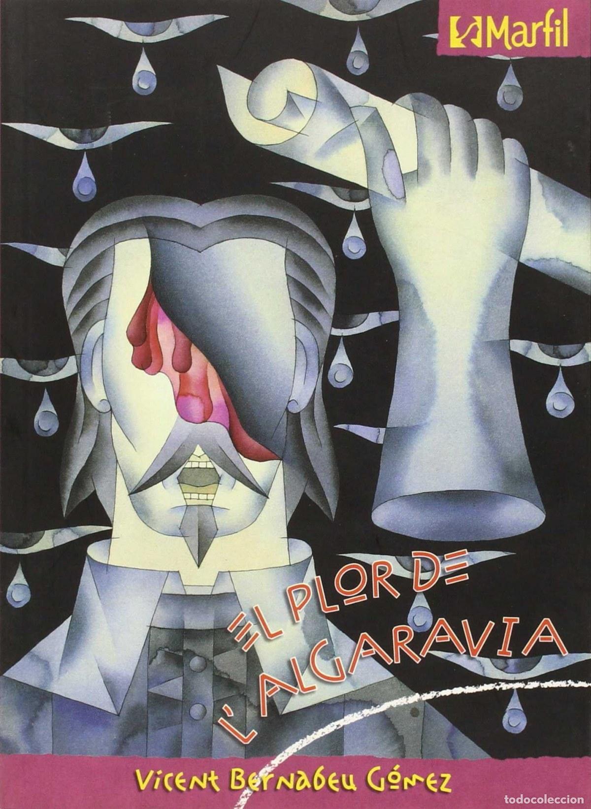 Livros: EL PLOR DE L'ALGARAVIA - Bernabeu, Vicent
