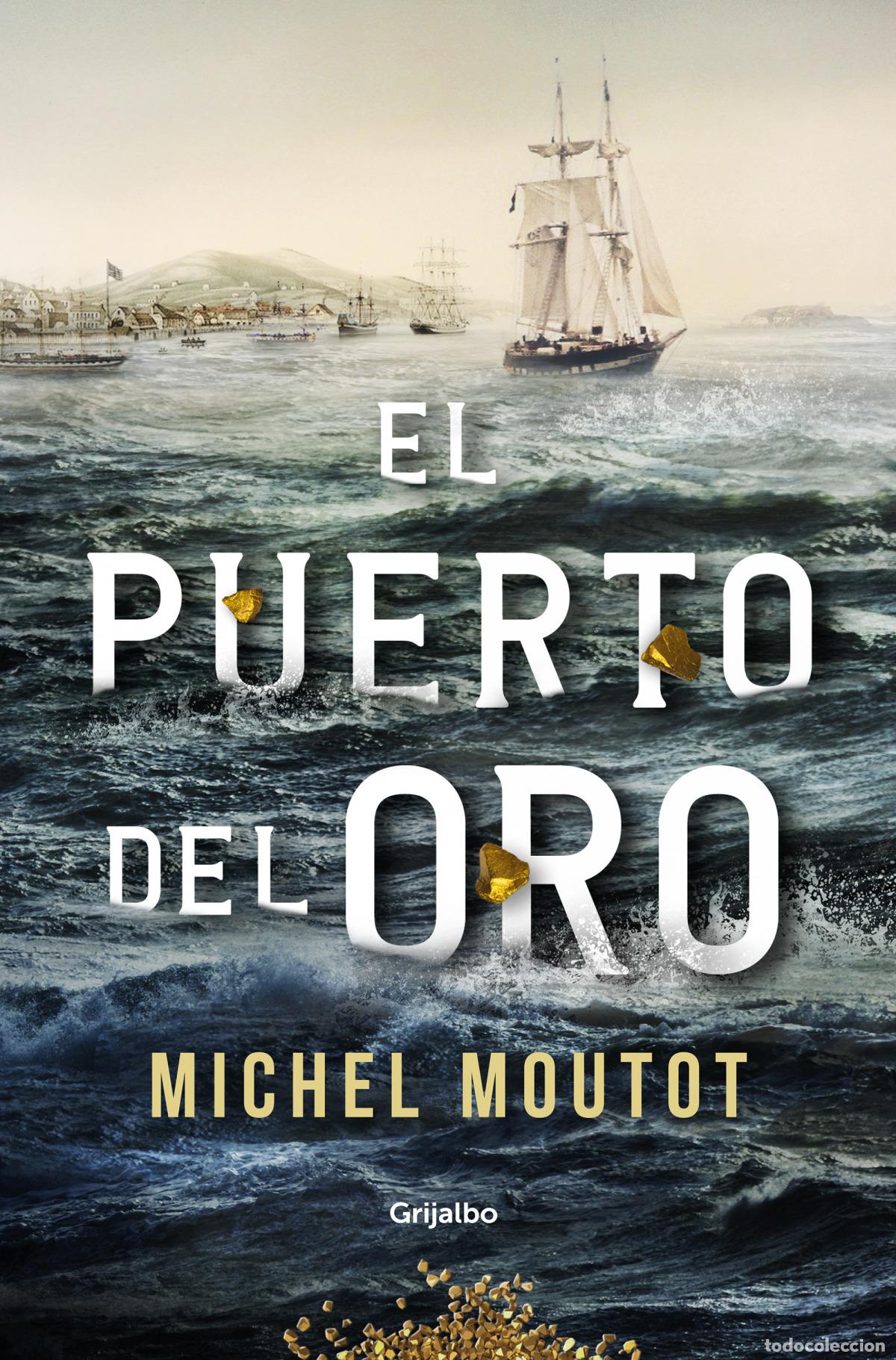 books: EL PUERTO DEL ORO - Moutot, Michel