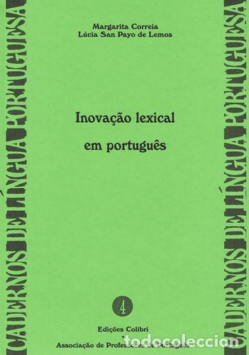 books: INOVA&Ccedil;&Atilde;O LEXICAL EM PORTUGU&Ecirc;S - Ensenanza y aprendizaje de lenguas