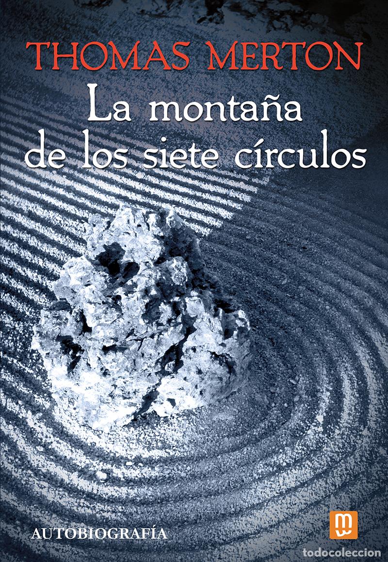 books: LA MONTA&Ntilde;A DE LOS SIETE C&Iacute;RCULOS - Merton, Thomas