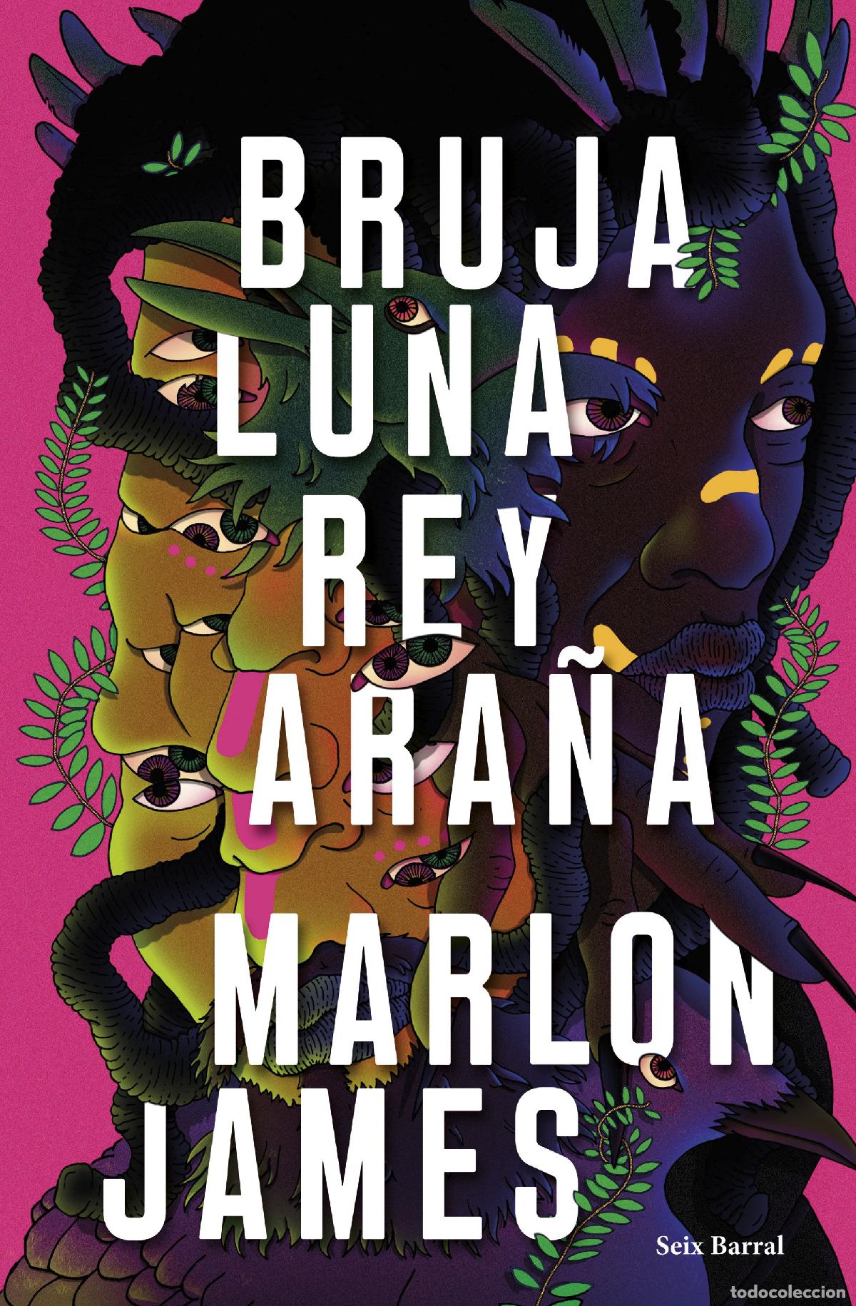 Libri: BRUJA LUNA, REY ARA&Ntilde;A - James, Marlon