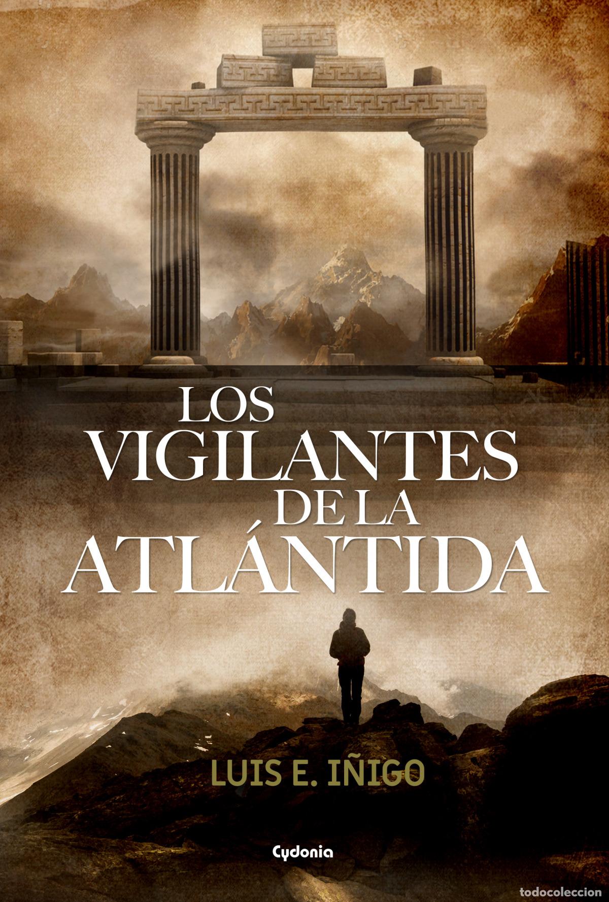 Livros: LOS VIGILANTES DE LA ATL&Aacute;NTIDA - Luis E, I&ntilde;igo
