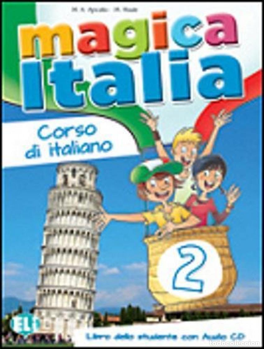 Libros: MAGICA ITALIA 2 - LIBRO ALUMNO + CD - Italia