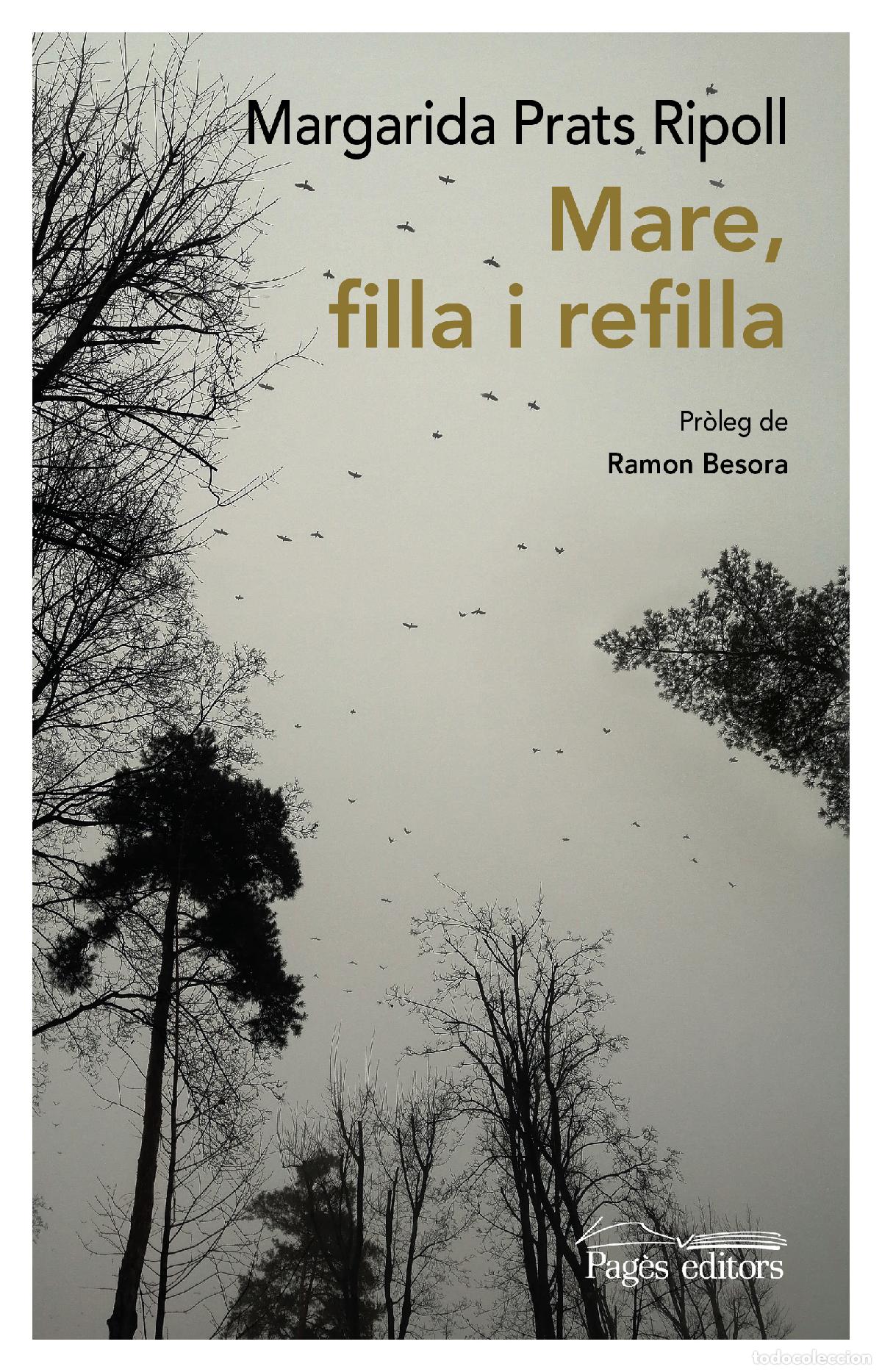 Libros: MARE, FILLA I REFILLA - Prats Ripoll, Margarida