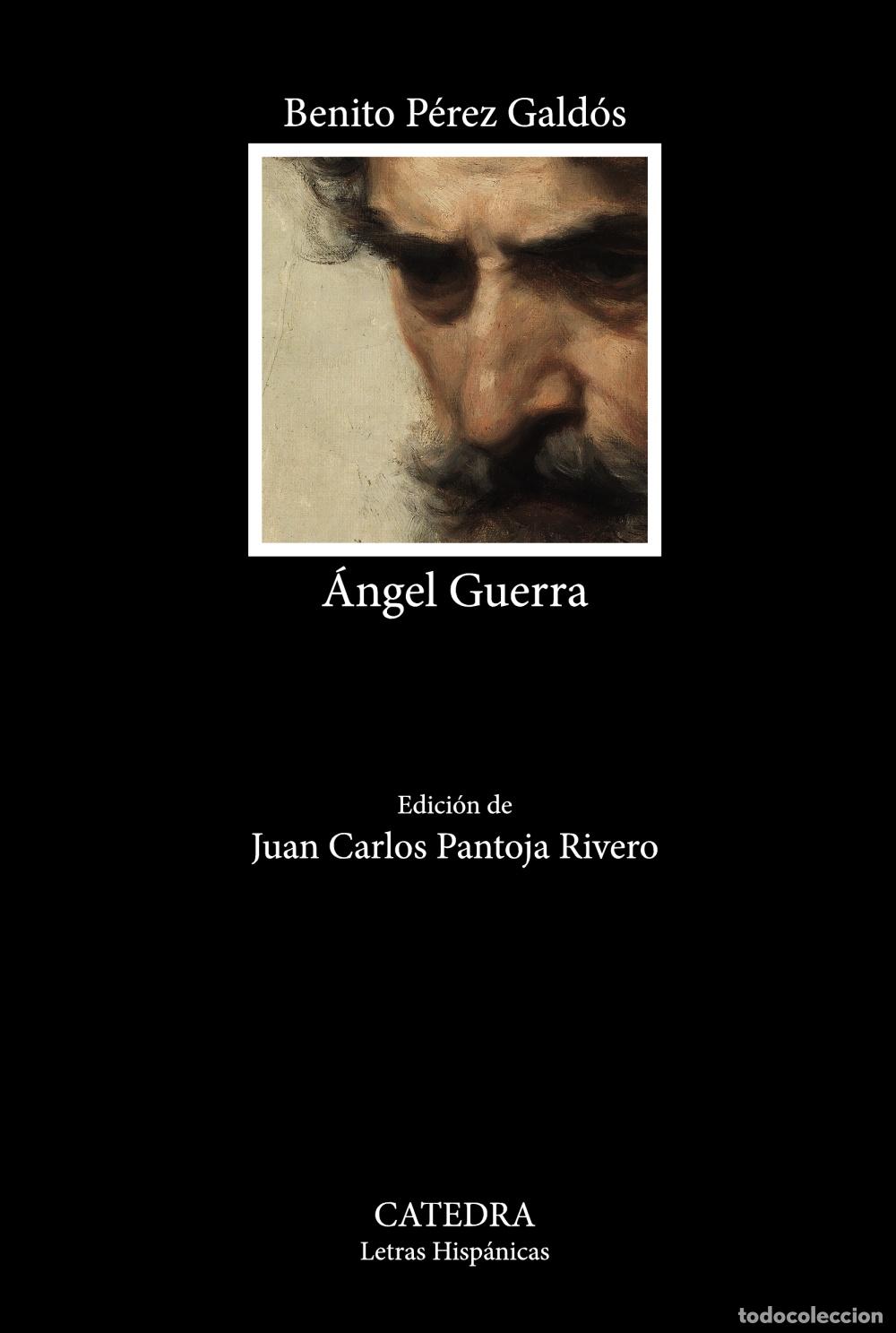 Libros: &Aacute;NGEL GUERRA - P&eacute;rez Gald&oacute;s, Benito
