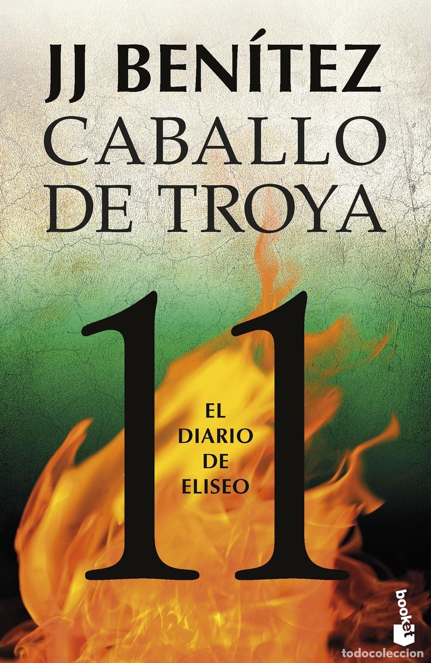 Libros: EL DIARIO DE ELISEO. CABALLO DE TROYA 11 - Ben&iacute;tez, J J