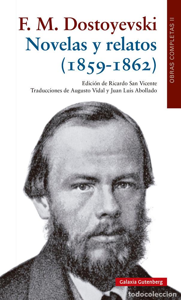 Libros: NOVELAS Y RELATOS 1859 1862 - DOSTOYEVSKI, FIODOR
