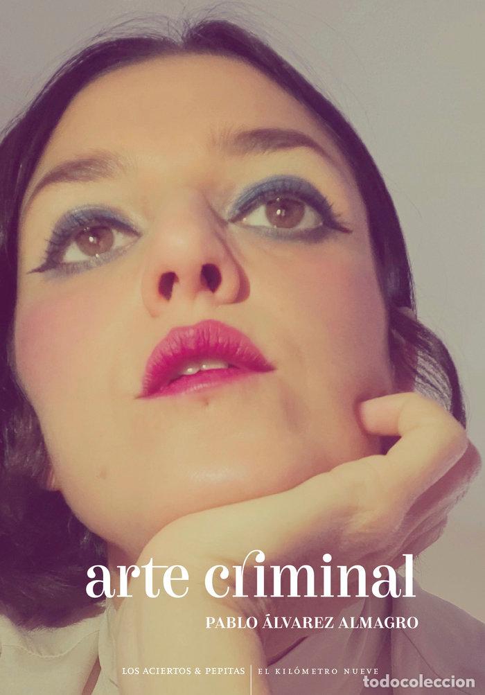 books: ARTE CRIMINAL - ALVAREZ ALMAGRO, PABLO