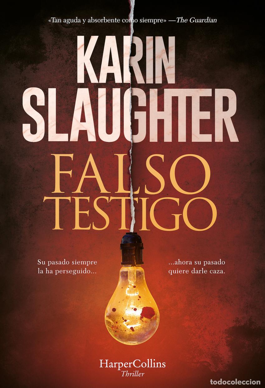 Livros: FALSO TESTIGO - SLAUGHTER, KARIN
