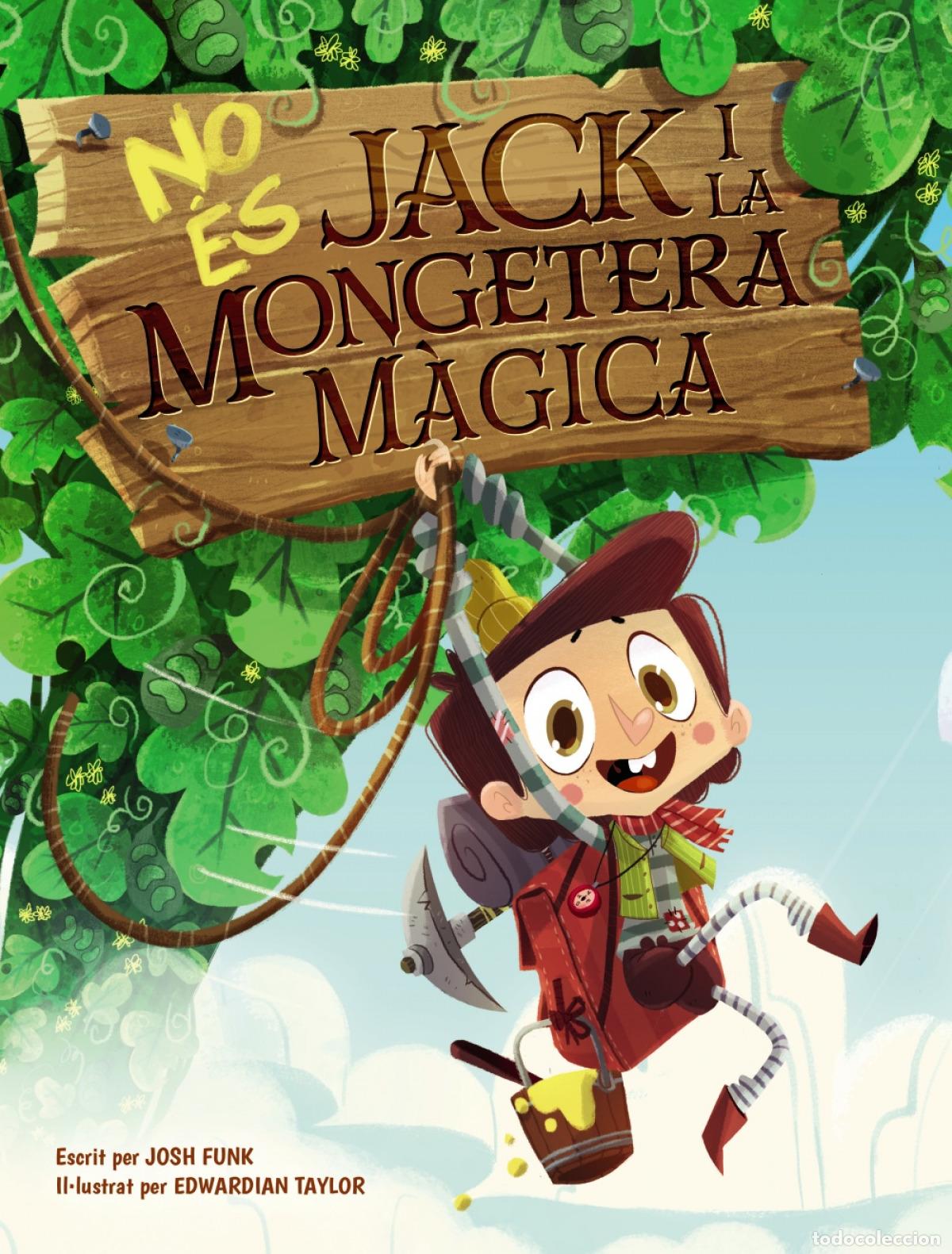 Livres: NO &Eacute;S JACK I LA MONGETERA M&Agrave;GICA - Funk, Josh