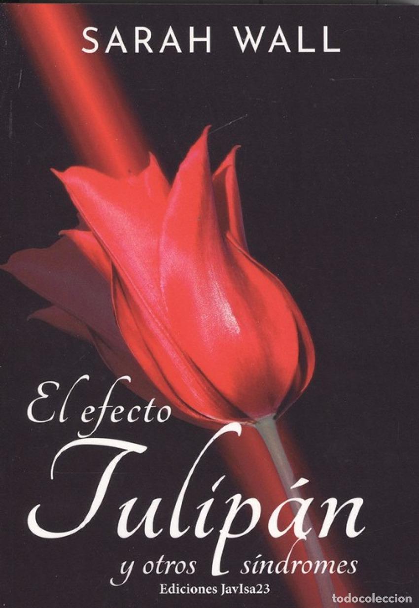Livros: EL EFECTO TULIP&Aacute;N - Wall, Sarah