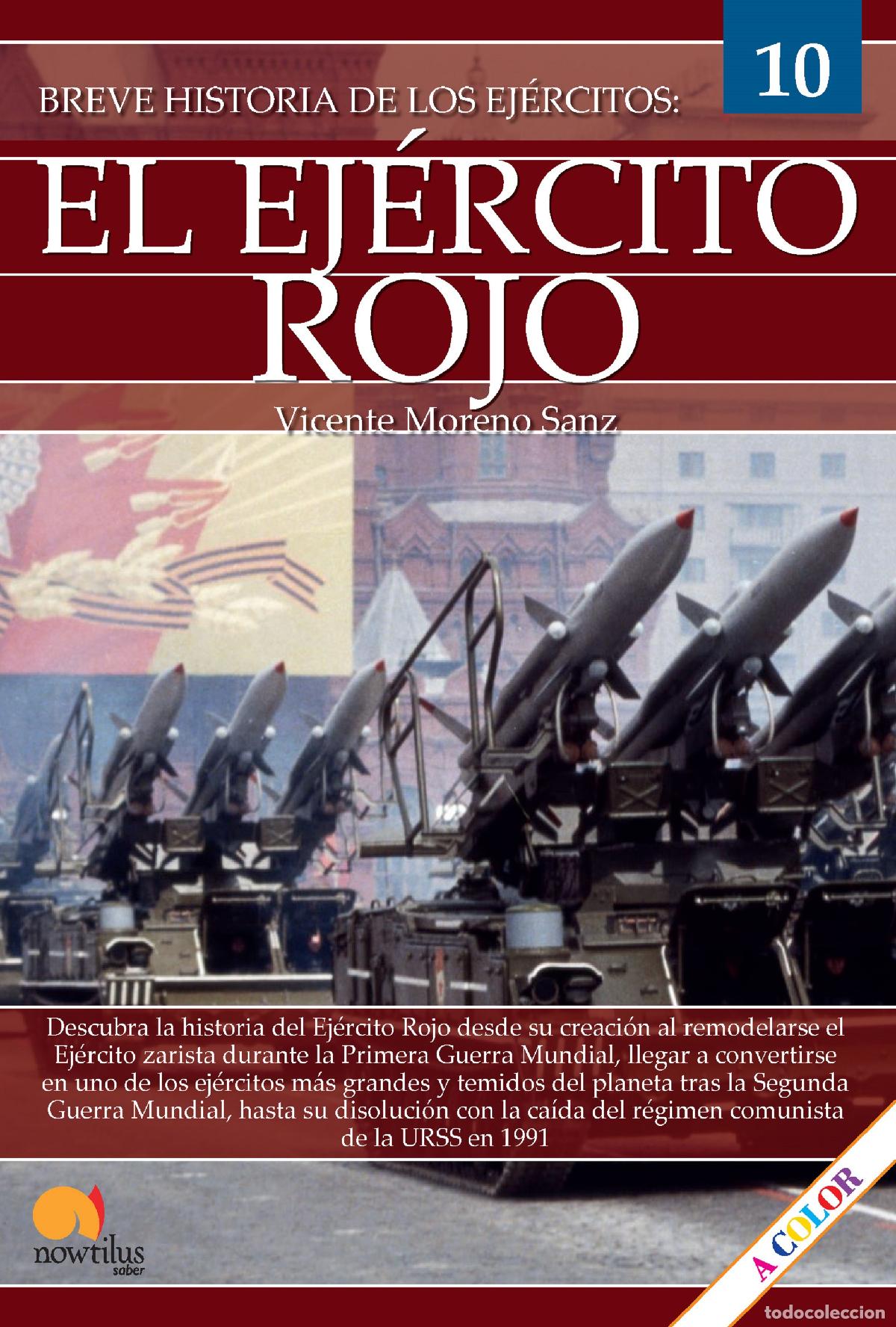 Livros: BREVE HISTORIA DEL EJ&Eacute;RCITO ROJO - Moreno Sanz, Vicente
