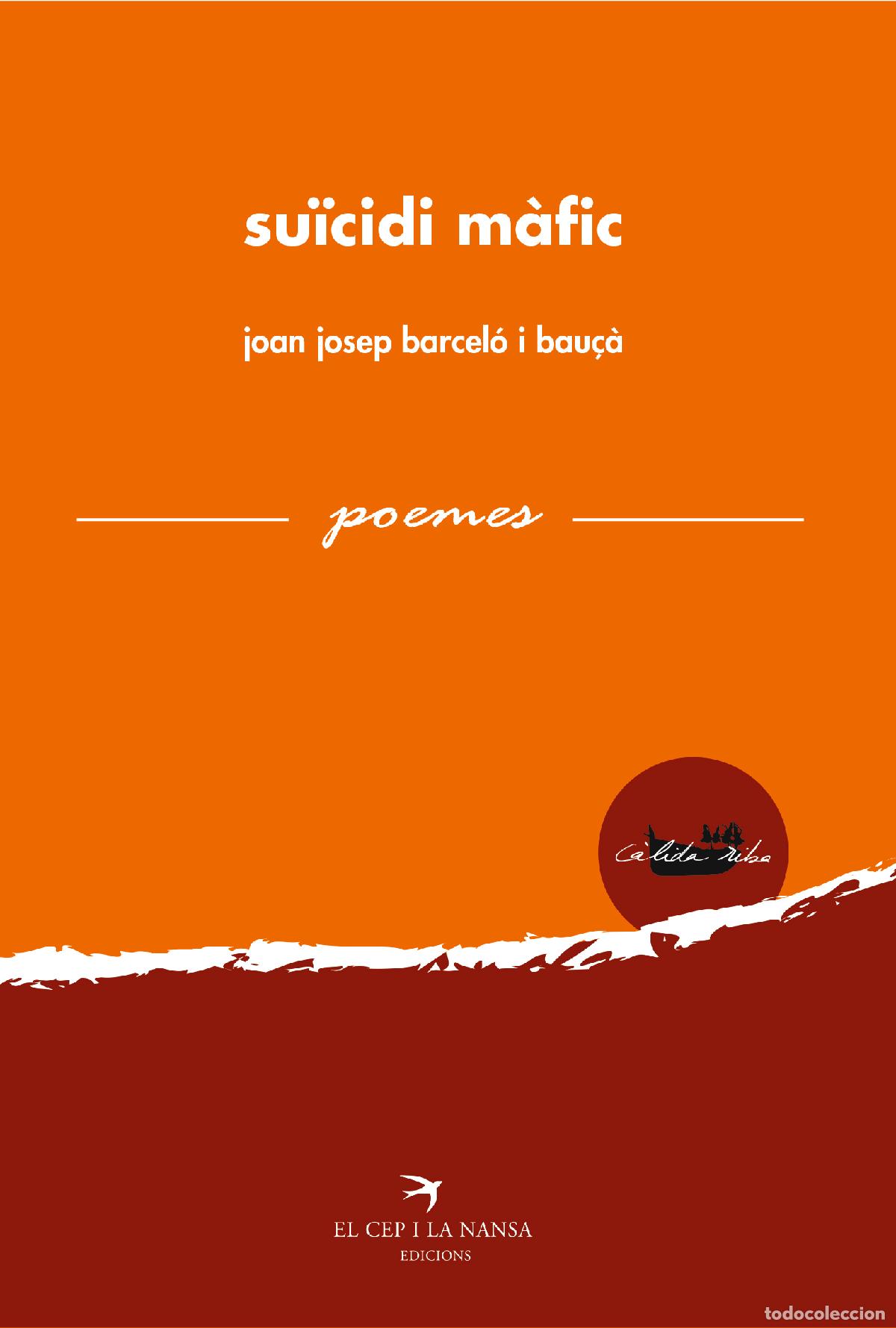 books: SU&Iuml;CIDI M&Agrave;FIC - Barcel&oacute; i Bau&ccedil;a, Joan Josep