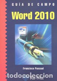 books: WORD 2010 GUIA DE CAMPO - PASCUAL, FRANCISCO