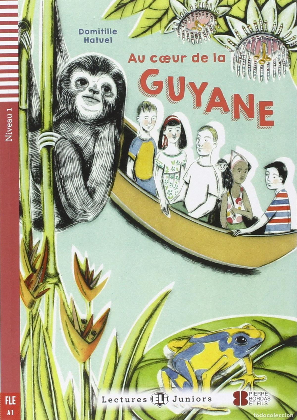 books: NIV.1/AU COEUR DE LA GUYANE - Ficcion y temas afines