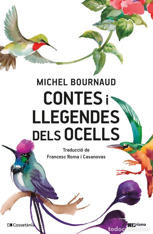 books: CONTES I LLEGENDES DELS OCELLS - Bournaud, Michel