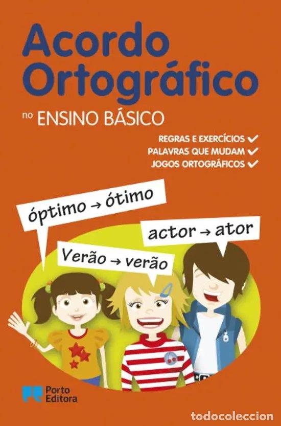 books: ACORDO ORTOGR&Aacute;FICO NO ENSINO B&Aacute;SICO - Portugues