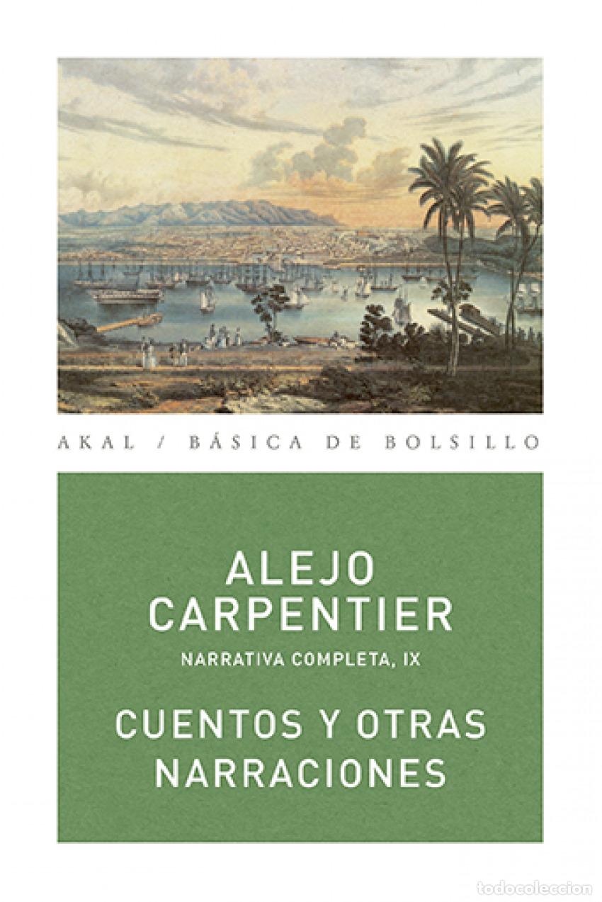 Libri: CUENTOS Y OTRAS NARRACIONES - Carpentier, Alejo