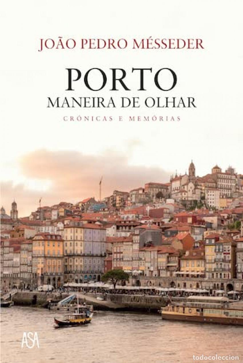 Libri: (PORT).PORTO,MANEIRA DE OLHAR - Ensenanza y aprendizaje de lenguas