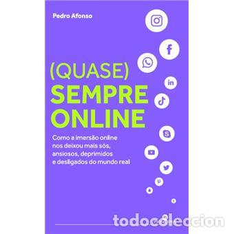 Libri: (QUASE).SEMPRE ONLINE - Afonso, Pedro