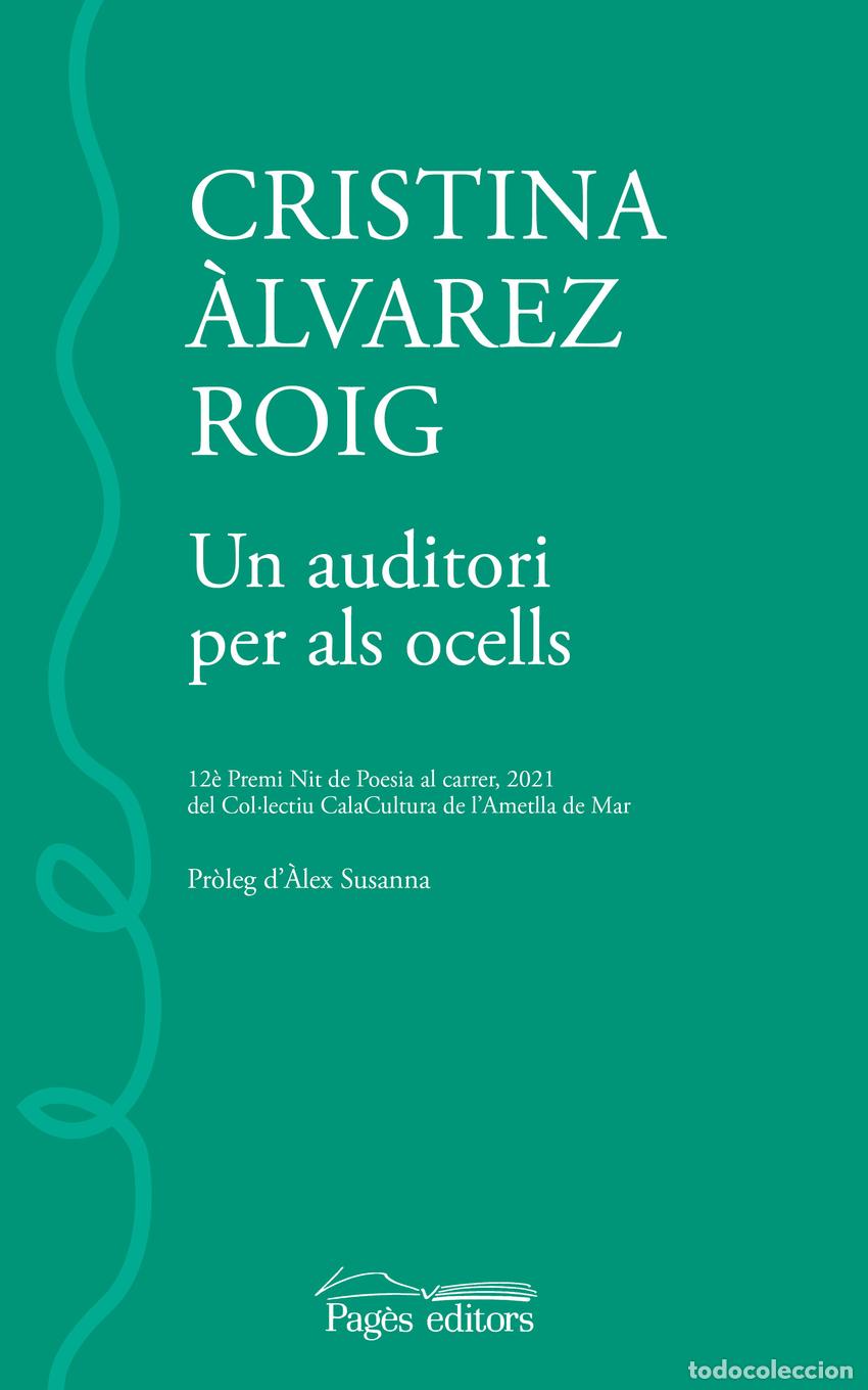 books: UN AUDITORI PER ALS OCELLS - &Agrave;lvarez Roig, Cristina