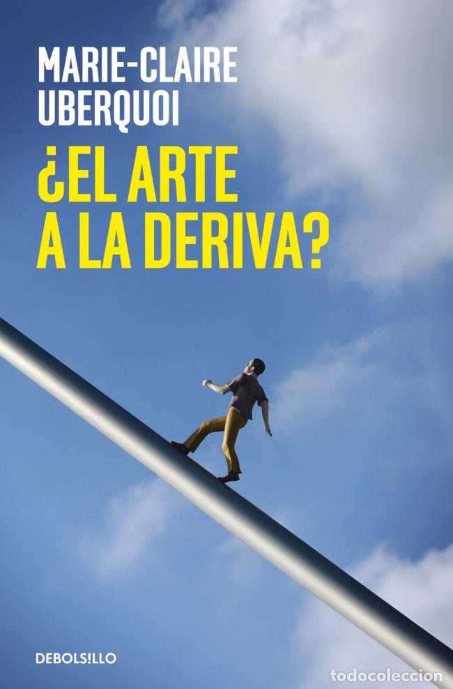 Livros: &iquest;EL ARTE A LA DERIVA? - UBERQUOI, MARIE CLAIRE