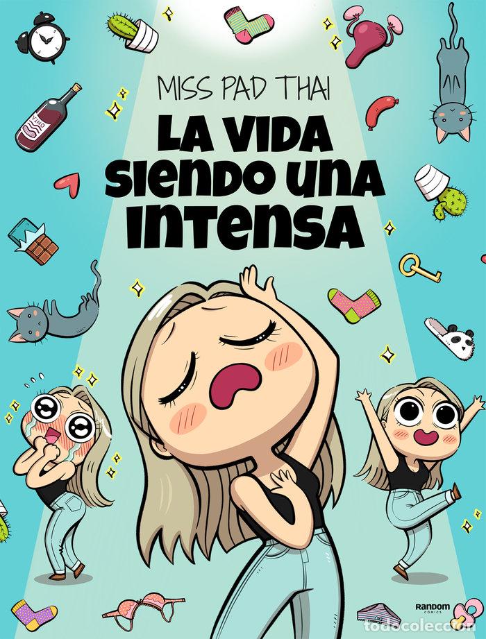 Livros: MISS PAD THAI LA VIDA SIENDO UNA INTENSA - MISS PAD THAI