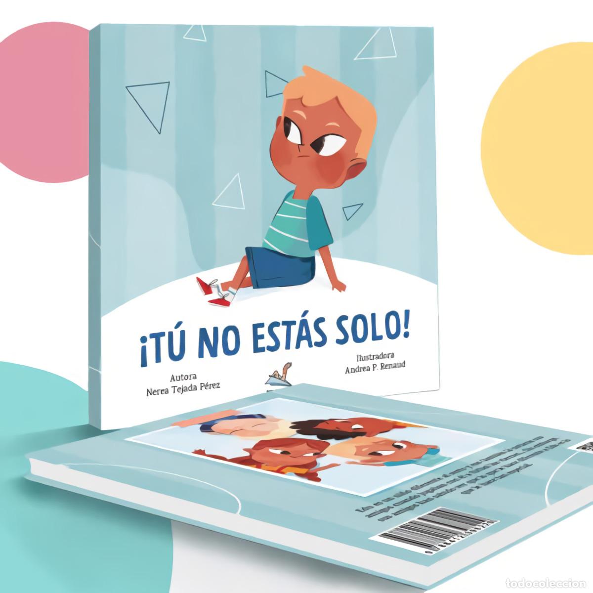 Livres: T&Uacute; NO EST&Aacute;S SOLO - Tejada P&eacute;rez, Nerea