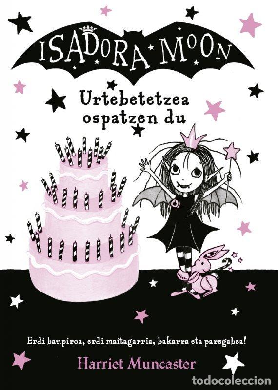 Livres: ISADORA MOON URTEBETZETZEA OSPATZEN DU - HARRIET MUNCASTER