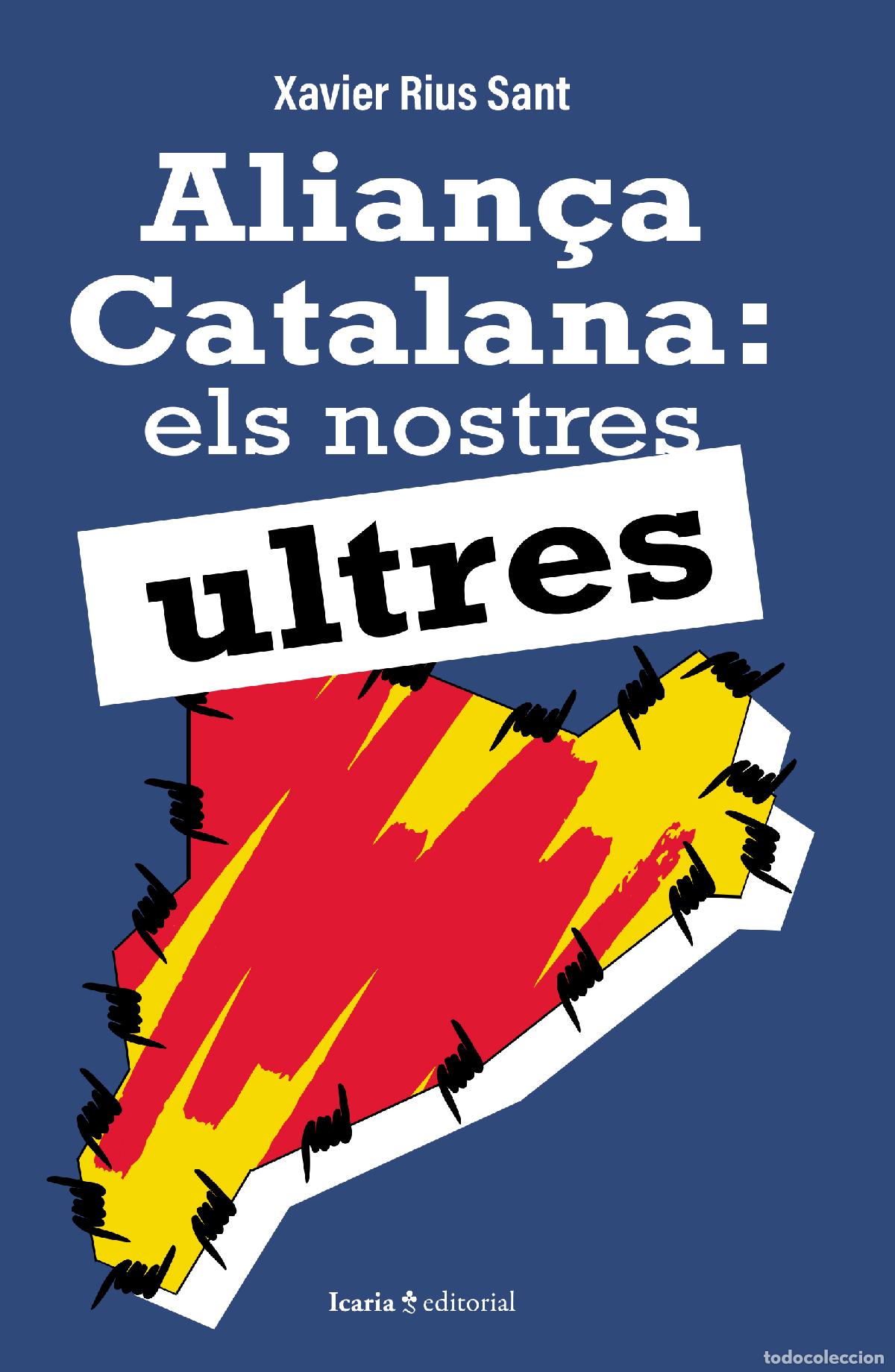 Libri: ALIAN&Ccedil;A CATALANA - Rius Sant, Xavier