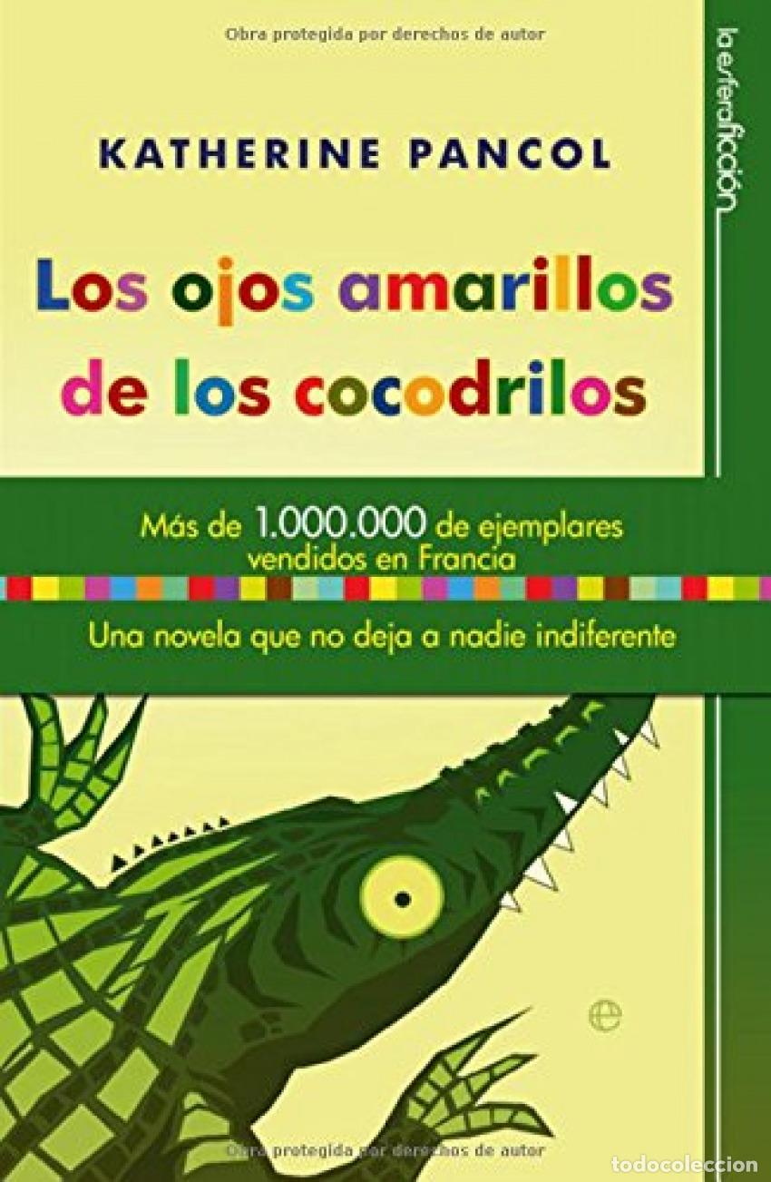 Libri: LOS OJOS AMARILLOS DE LOS COCODRILOS - Katherine Pancol