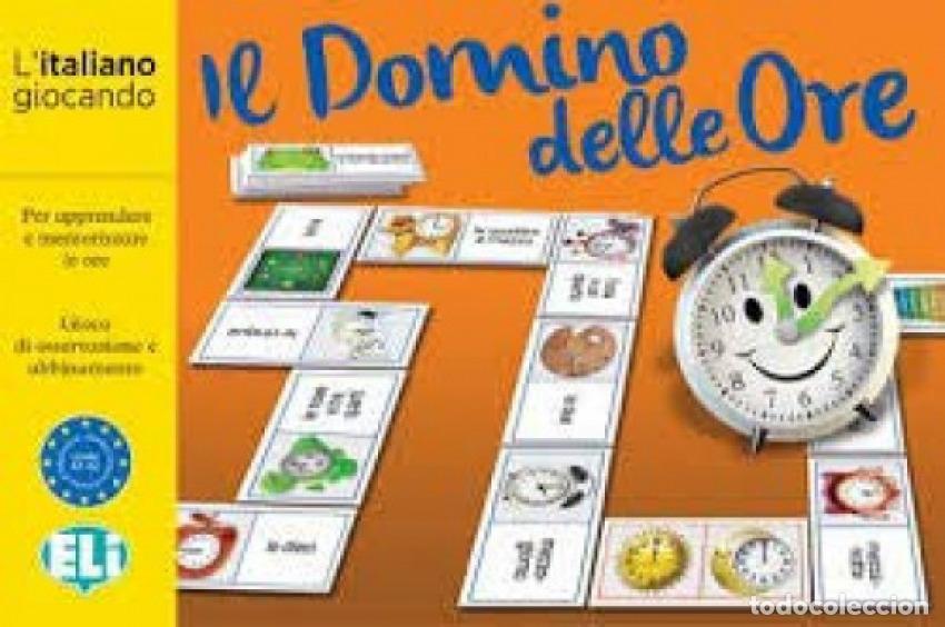 Livres: IL DOMINO DELLE ORE (JUEGOS ITALIANO) - Ensenanza y aprendizaje de lenguas