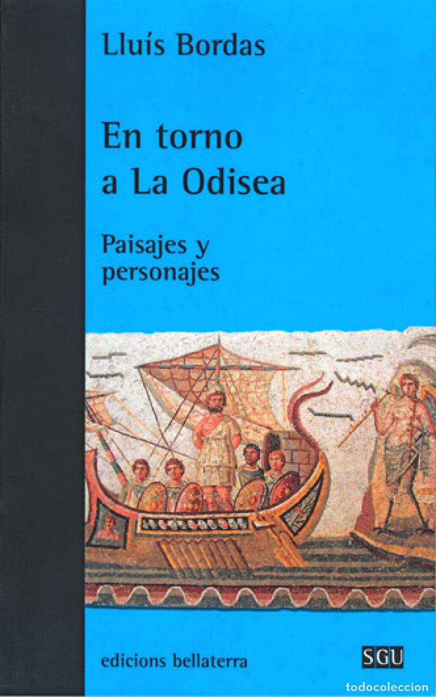 Libros: EN TORNO A LA ODISEA - LLU&Iacute;S BORDAS [SGU 110] - Bordas, Llu&iacute;s