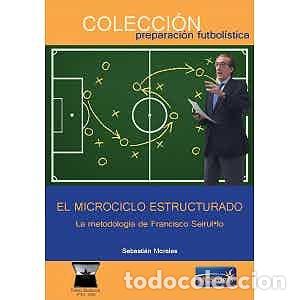 Libros: LA METODOLOGIA EN EL MICROCICLO ESTRUCTURADO - MORALES, SEBASTIAN
