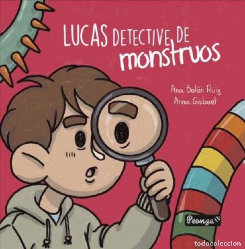Libros: LUCAS DETECTIVE DE MONSTRUOS - Ruiz Bl&aacute;zquez, Ana Bel&eacute;n