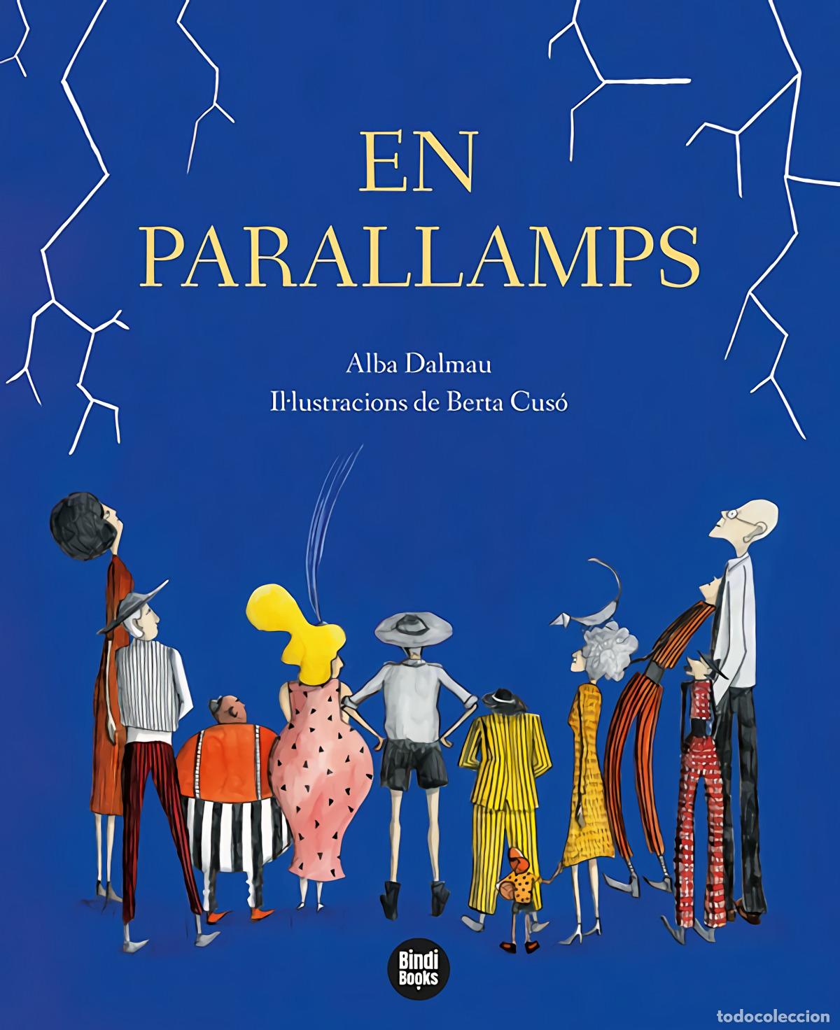 Libros: EN PARALLAMPS - Dalmau Viure, Alba