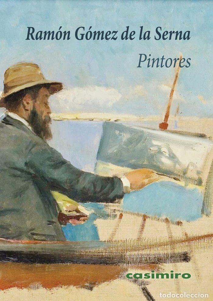 Libros: PINTORES - GOMEZ DE LA SERNA, RAMON
