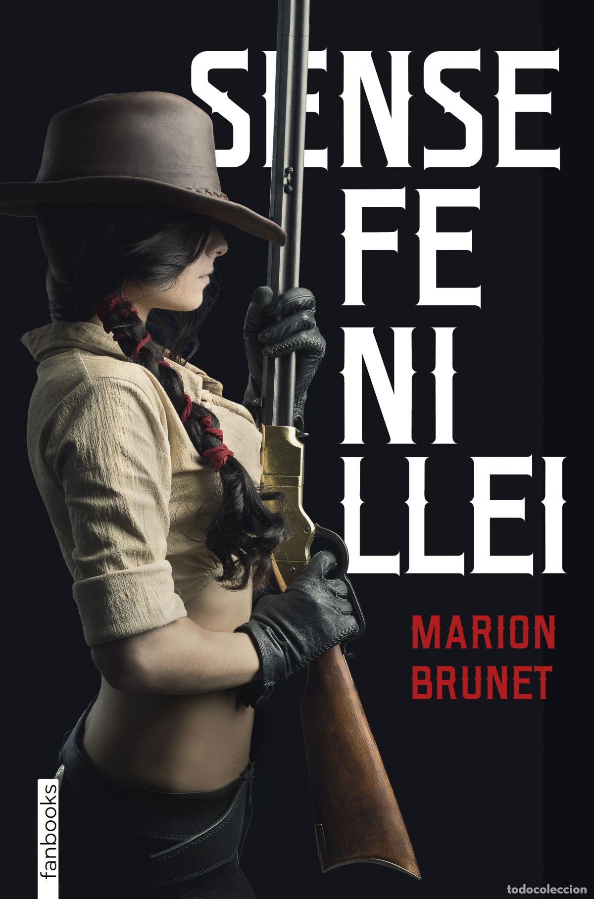 Libros: SENSE FE NI LLEI - Brunet, Marion