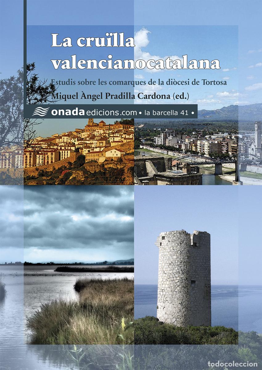 Libri: LA CRU&Iuml;LLA VALENCIANOCATALANA - Interes local, historia familiar y nostalgia