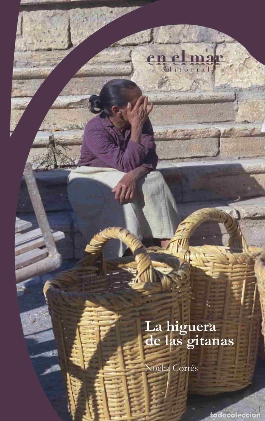 B&uuml;cher: LA HIGUERA DE LAS GITANAS - Cort&eacute;s, Noelia
